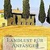 "Landlust fr Anfnger"