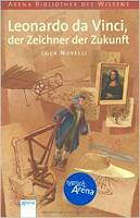 Leonardo da Vinci: Der Zeichner der Zukunft