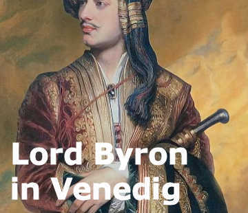 Lord Byron in Venedig