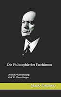 Die Philosophie des italienischen Faschismus