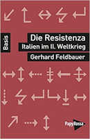 Die Resistenza - Italien im Zweiten Weltkrieg