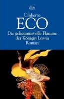 Umberto Eco: Die geheimnisvolle Flamme der Knigin Loana